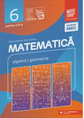 Matematica. Algebra, geometrie. Clasa a VI-a. Consolidare. Partea a II-a