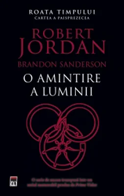 O amintire a luminii. Cartea a paisprezecea din seria Roata Timpului