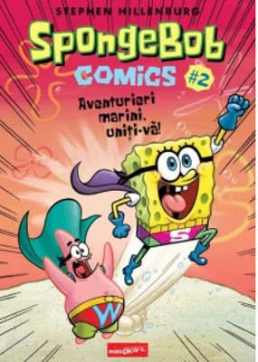 SpongeBob Comics #2. Aventurieri marini, uniti-va!