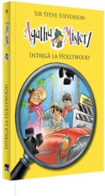 Agatha Mistery - Intriga la Hollywood (volumul 9)