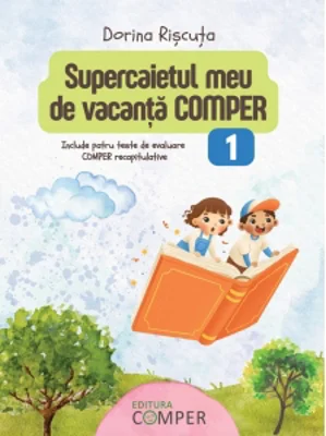 Supercaietul meu de vacanta Comper, clasa 1