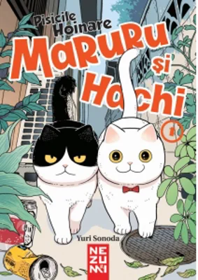 Maruru si Hachi - pisicile hoinare, vol. 1