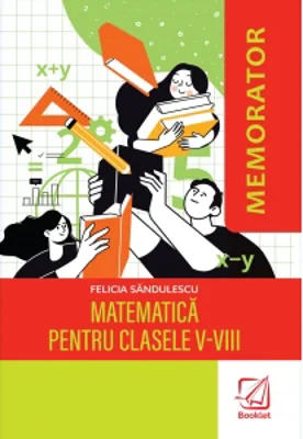 Memorator de matematica pentru clasele V-VIII