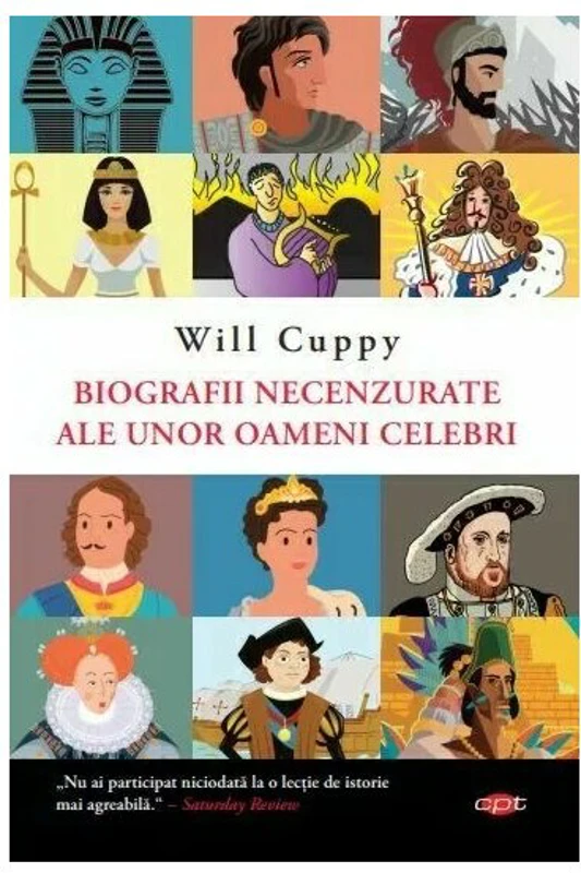 Biografii necenzurate ale unor oameni celebri