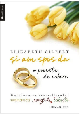 Si am spus da. O poveste de iubire