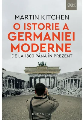 O istorie a Germaniei moderne de la 1800 pana in prezent