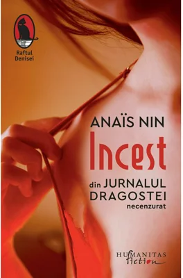 Incest. Din Jurnalul dragostei, necenzurat