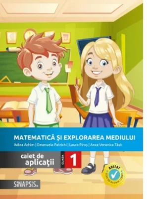 Matematica si explorarea mediului. Caiet de aplicatii pentru clasa I