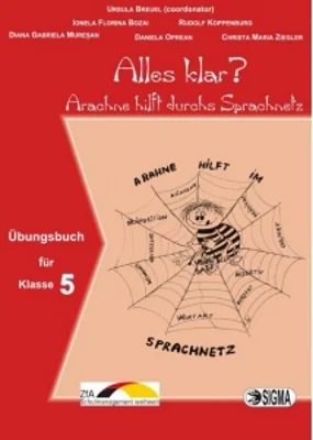 Alles Klar? Arachne hilft durchs Sprachnetz (clasa a V-a)