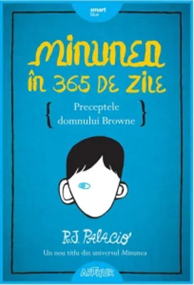 Minunea in 365 de zile. Preceptele domnului Browne