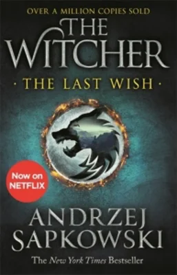 The Last Wish : Witcher 1