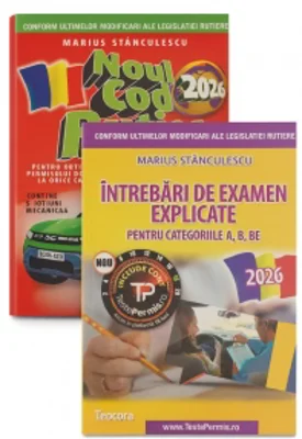 Pachet Noul cod rutier 2026 + Intrebari de examen explicate pentru categoriile A, B, BE + acces online la intrebari