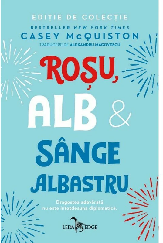 Rosu, alb si sange albastru. Editie Premium, Hardcover