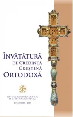 Invatatura de credinta crestina ortodoxa