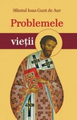 Problemele vietii