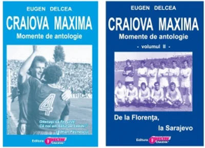 Craiova Maxima. Momente de antologie (2 volume)