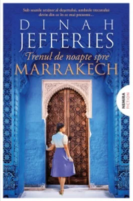 Trenul de noapte spre Marrakech (Trilogia Fiicele Razboiului, partea a III-a)