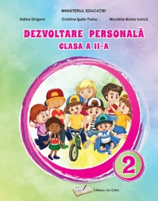 Dezvoltare personala. Manual clasa a II-a