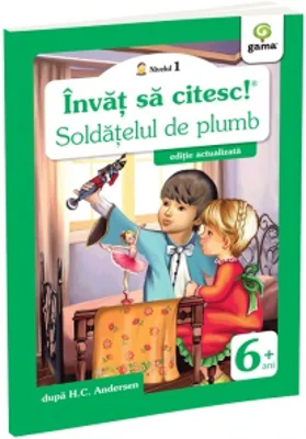 Invat sa citesc! Nivelul 1 - Soldatelul de plumb (editie actualizata)