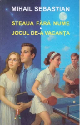 Steaua fara nume. Jocul de-a vacanta