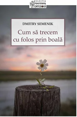 Cum sa trecem cu folos prin boala