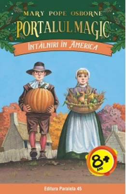 Intalniri in America. Portalul Magic nr. 23