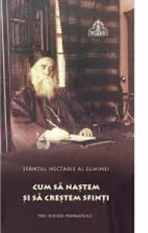 Cum sa nastem si sa crestem Sfinti