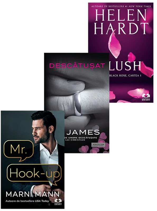 Pachet Mr Hook-up + Blush + Descatusat. Set 3 carti