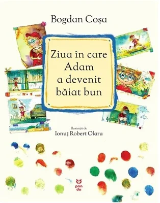 Ziua in care Adam a devenit baiat bun