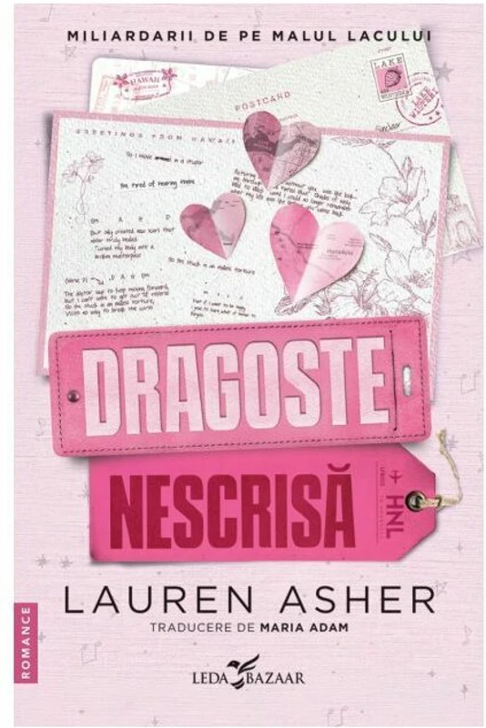 Dragoste nescrisa (al doilea volum al seriei „Miliardarii de pe malul lacului”)