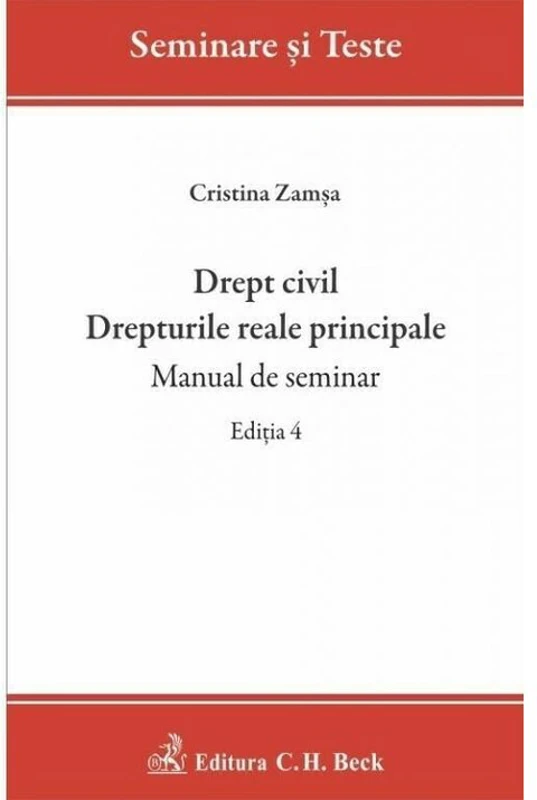 Drept civil. Drepturile reale principale. Manual de seminar