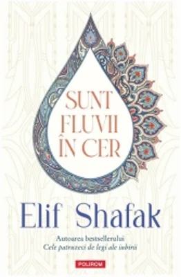 Sunt fluvii in cer
