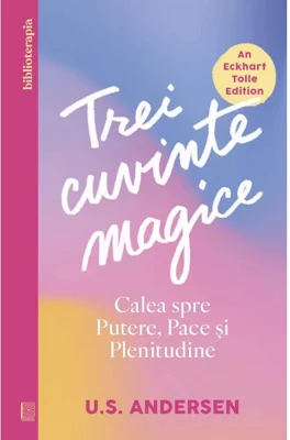 Trei cuvinte magice