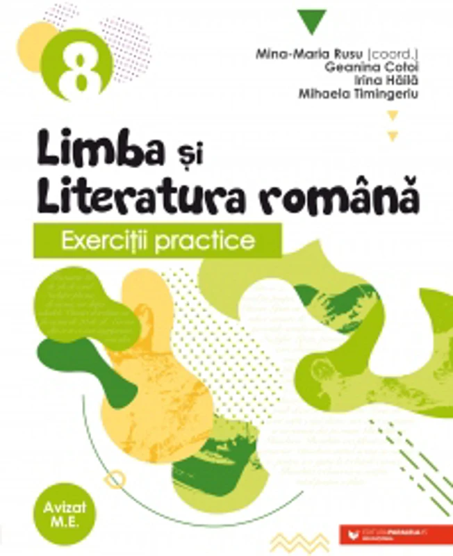 Exercitii practice de limba si literatura romana. Caiet de lucru. Clasa a VIII-a