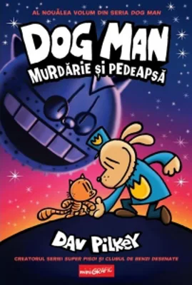 Dog Man 9. Murdarie si pedeapsa