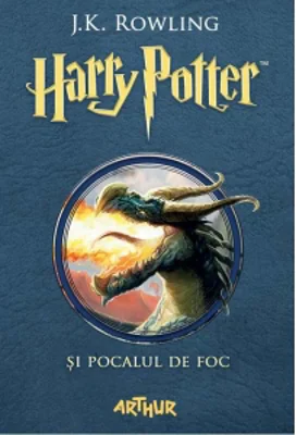 Harry Potter si Pocalul de Foc (volumul 4 din seria Harry Potter)