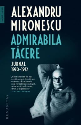 Admirabila tacere. Jurnal 1970-1972