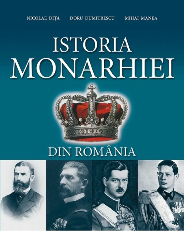 Istoria Monarhiei din România