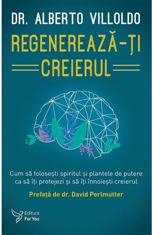 Regenereaza-ti creierul