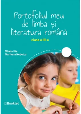 Portofoliul meu de limba si literatura romana. Clasa a III-a