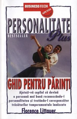 Personalitate Plus, ghid pentru părinți