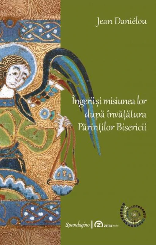 Îngerii și misiunea lor după învățătura părinților Bisericii