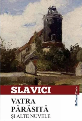 Vatra părăsită și alte nuvele