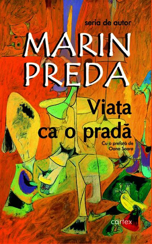 Viaţa ca o pradă