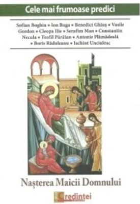 Cele mai frumoase predici. Nașterea Maicii Domnului