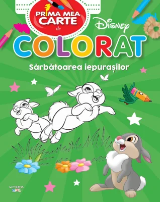 Disney. Prima mea carte de colorat. Sarbatoarea iepurasilor