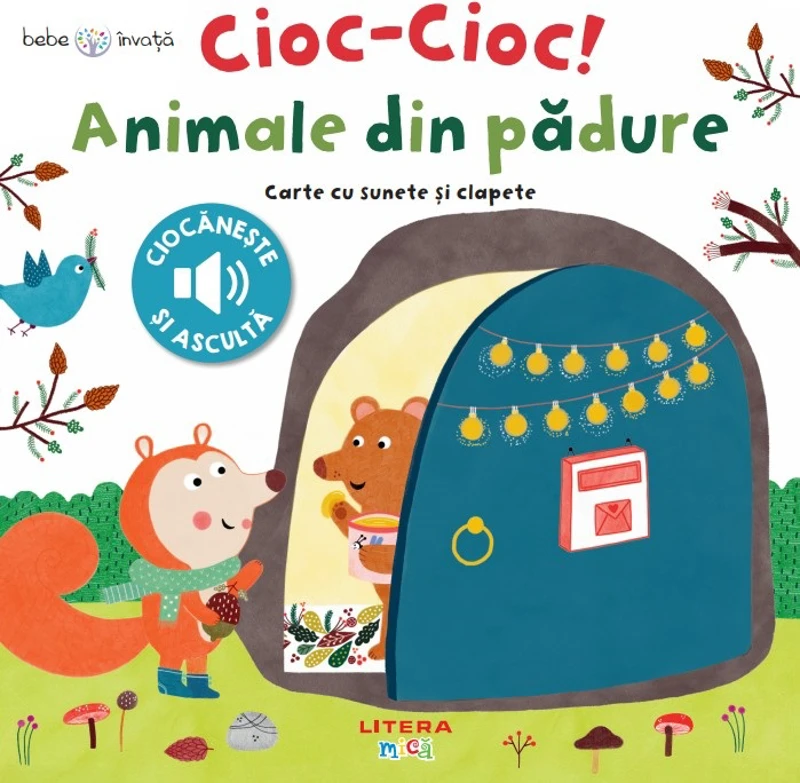 Bebe invata. Cioc-cioc! Animale din padure. Carte cu sunete si clapete