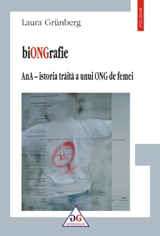 biONGrafie. AnA istoria trăita a unui ONG de femei