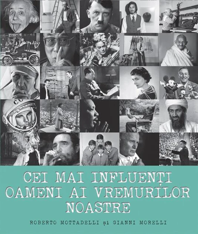 Cei mai influenți oameni ai vremurilor noastre