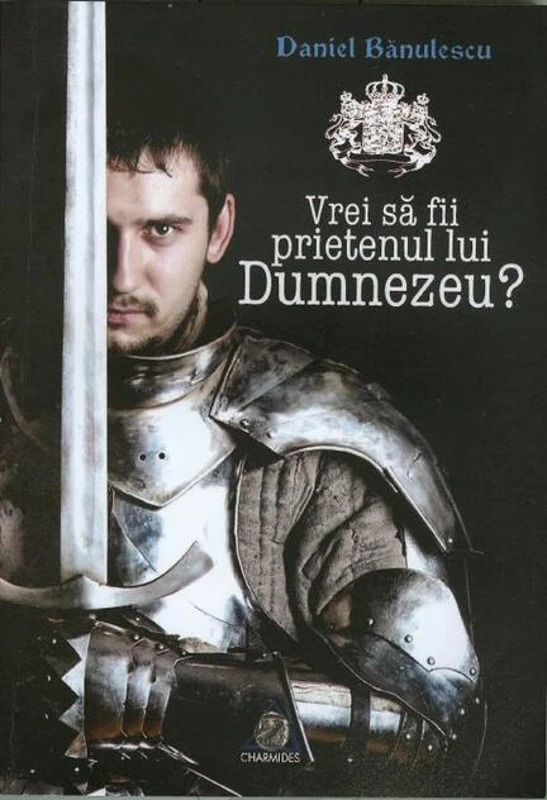Vrei să fii prietenul lui Dumnezeu?